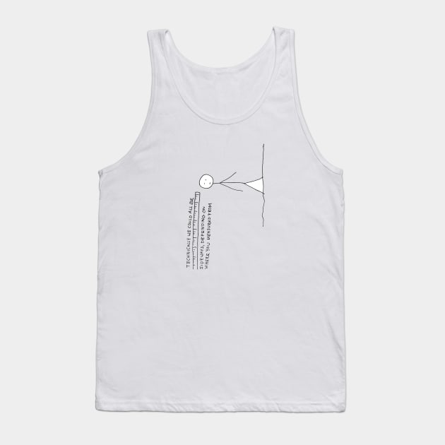 "technically we could all be sideways, depending on where you measured from" sadbook collections perspective comic Tank Top by NoelleNotions